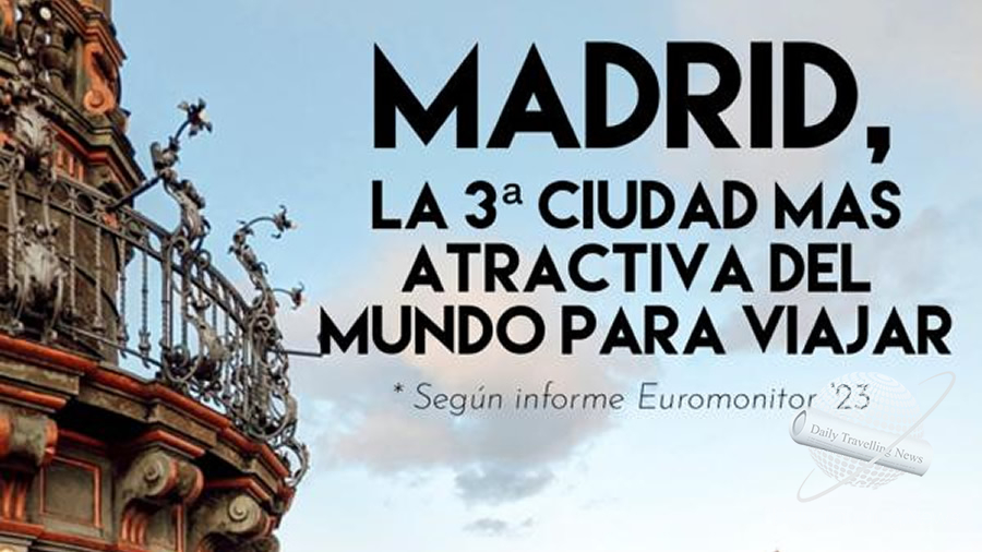 -Madrid se sita como la tercera ciudad del mundo ms atractiva para el turismo en 2023-