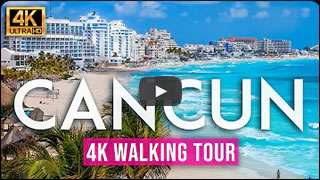 DailyWeb.tv - Recorrido Virtual por Cancún en 4K