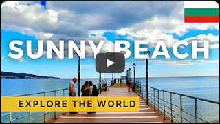 DailyWeb.tv - Recorrido Virtual por Sunny Beach, Bulgaria en 4K