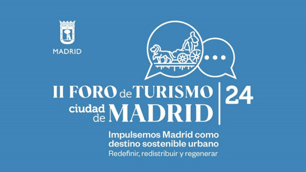 El Ayuntamiento de Madrid celebra el II Foro de Turismo de la ciudad