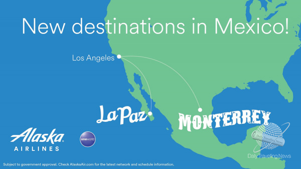 Alaska Airlines lanza rutas histricas a La Paz y Monterrey en Mxico desde Los ngeles